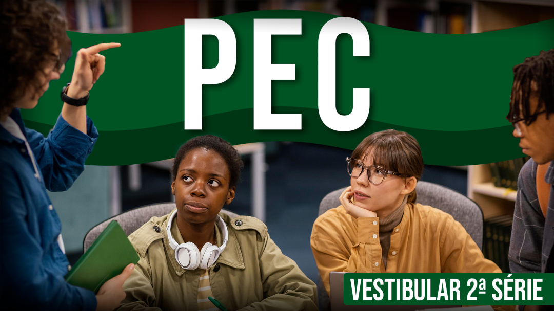 PEC: Vestibular (2ª série)