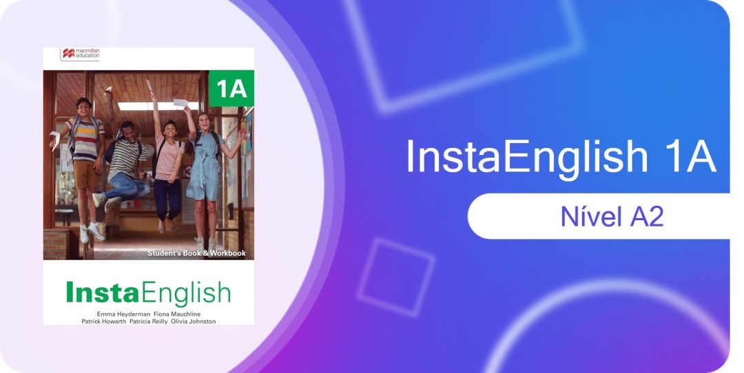 InstaEnglish 1A (A2) – 2024/2 – 4ª