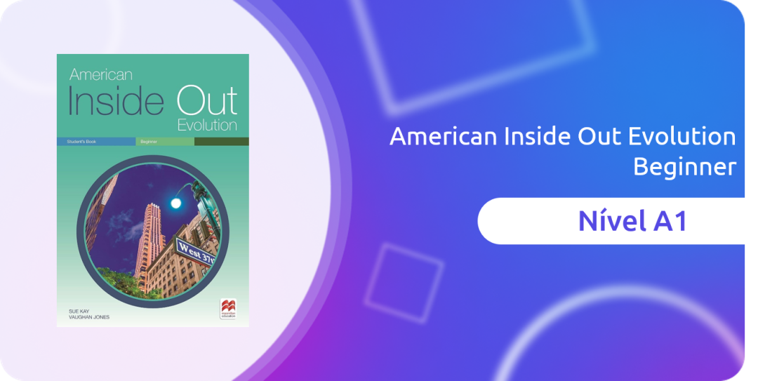 American Inside Out Evolution Beginner (A1)