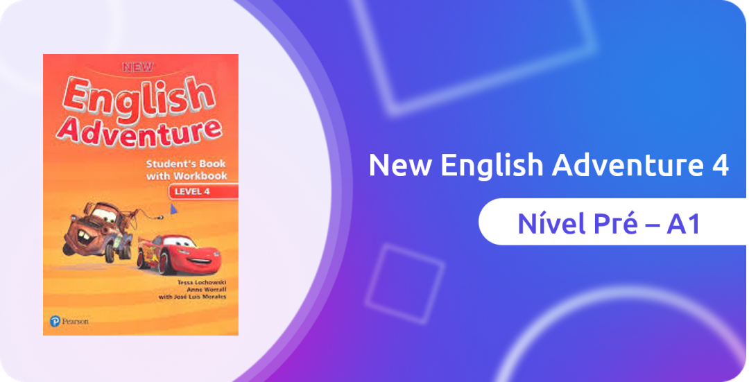 New English Adventure 4 (Pré-A1) – 2024/2 – 3ª