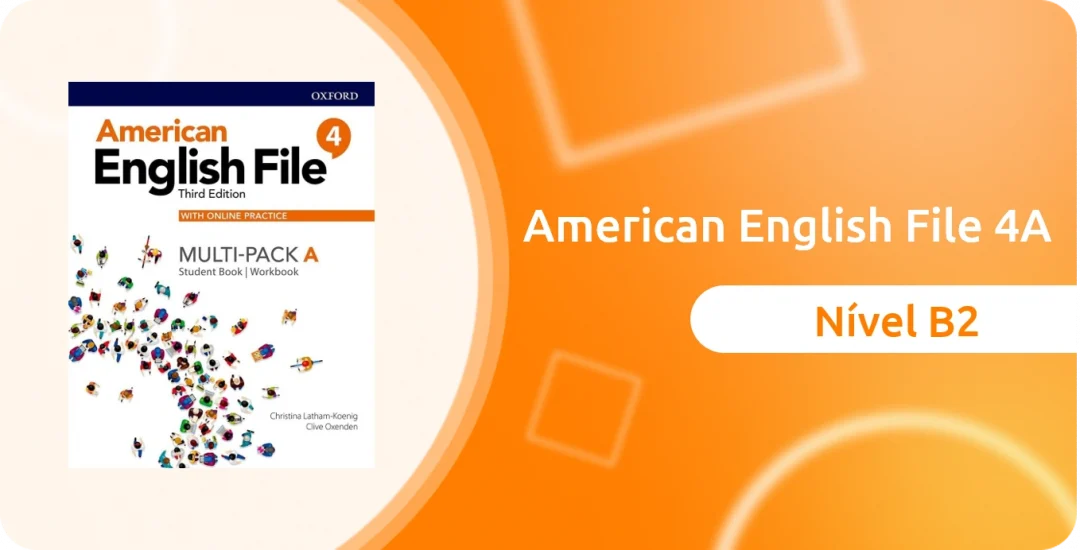 American English File 4A (B2) – 2025/1 – 3ª