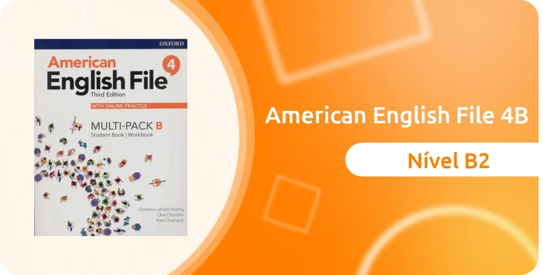 American English File 4B (B2) – 2025/1 – 4ª