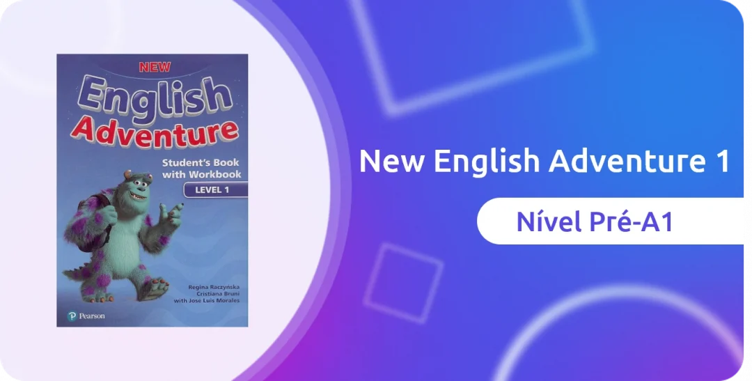 New English Adventure 1 (Pré-A1) – 2025/1 – 5ª